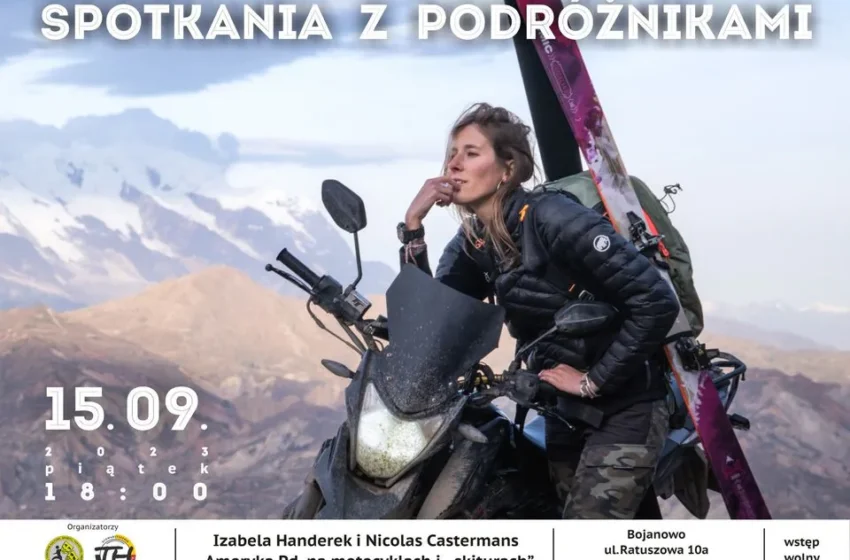  Spotkania z Podróżnikami-I.Handerek i N.Castermans