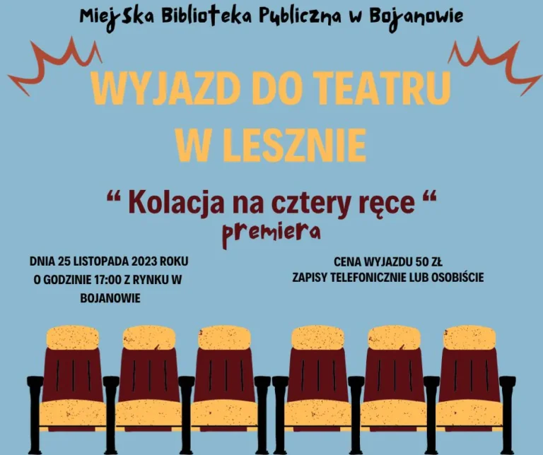 Kto chętny na wyjazd do teatru