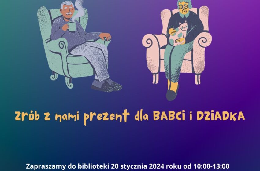  Zrób laurkę dla babci dziadka