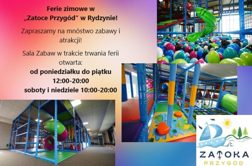  Ferie zimowe w Zatoce Przygód Centrum Kreatywnej Zabawy w Rydzynie