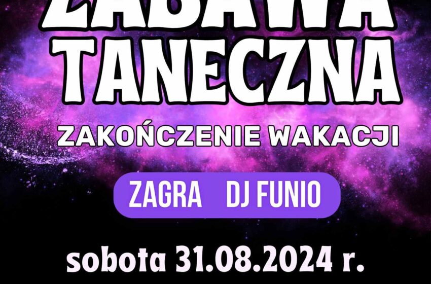  Zabawa Taneczna na Zakończenie Wakacji w Bojanowie