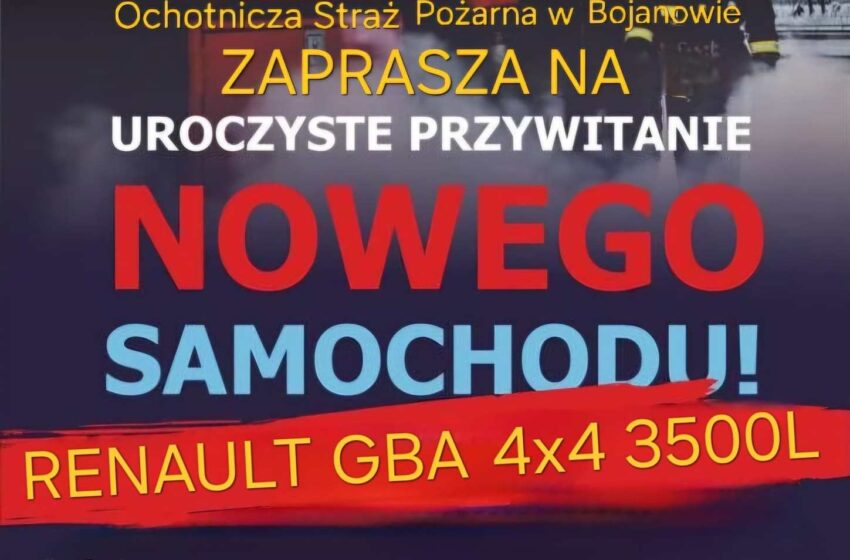  Uroczyste powitanie nowego wozu strażackiego w Bojanowie