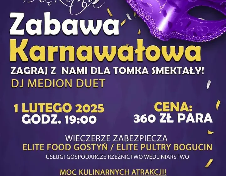  Zabawa Karnawałowa w Restauracji Błękitna – Zagraj z Nami dla Tomka Smektały!