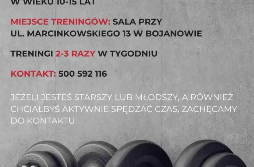  Zaproszenie na treningi z Klubem Sportowym „Sztanga” Bojanowo