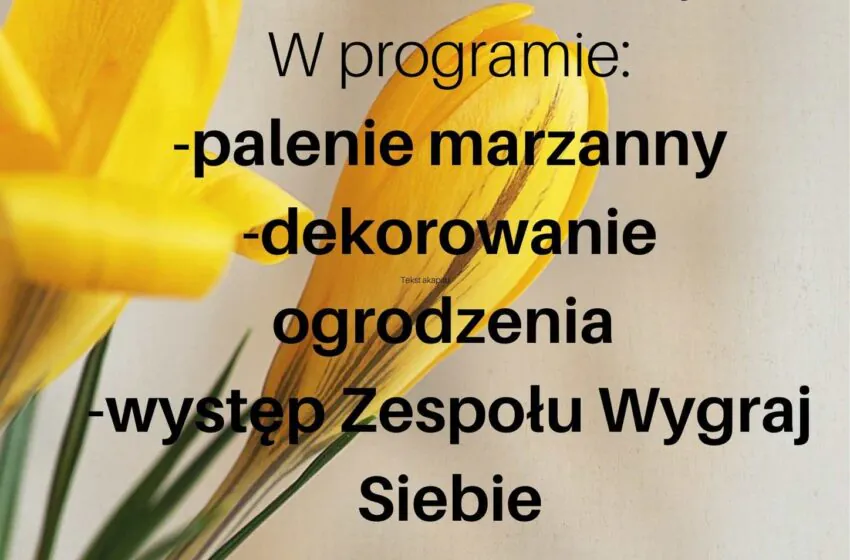  Dzień Rodziny w Kawczu – powitanie wiosny z atrakcjami! 🌸🔥🎶