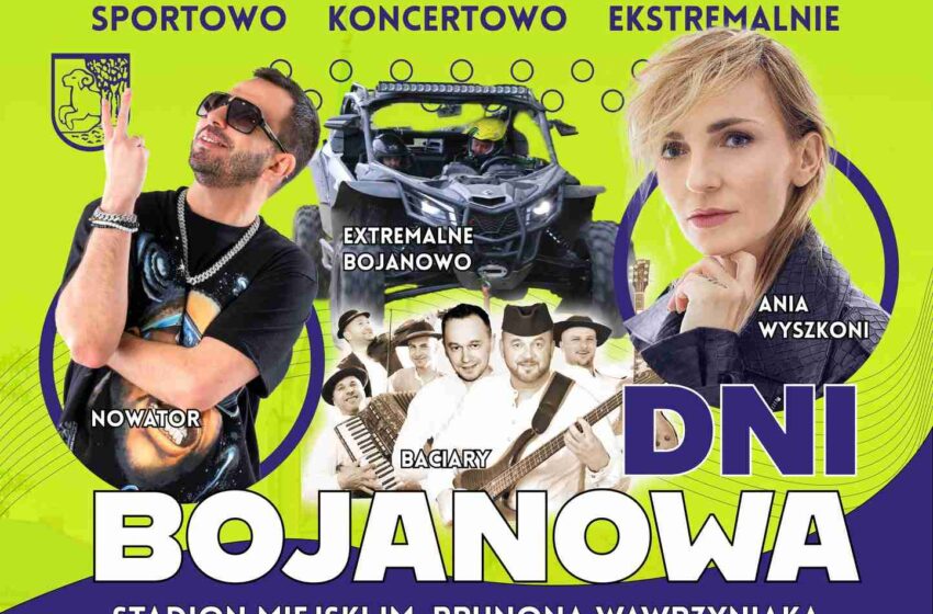 Sportowo, koncertowo i ekstremalnie – Dni Bojanowa 2025 już w czerwcu!