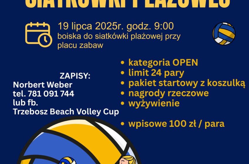 X Turniej Siatkówki Plażowej w Trzeboszu – sportowe święto lata!