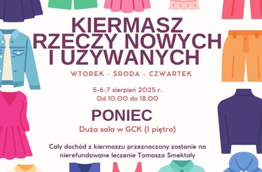 Kiermasz rzeczy nowych i używanych na leczenie Tomasza Smektały