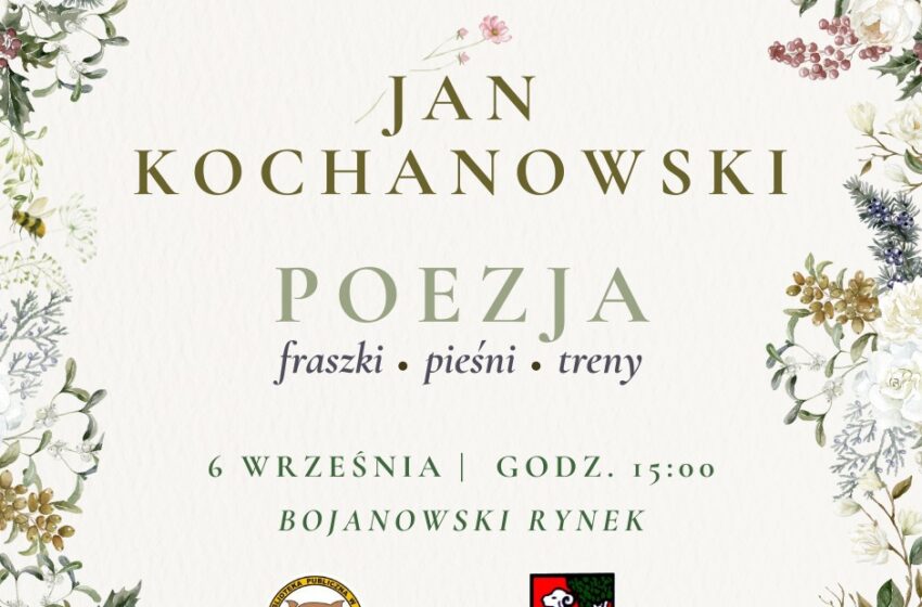  Narodowe Czytanie 2025 w Bojanowie – poezja Jana Kochanowskiego