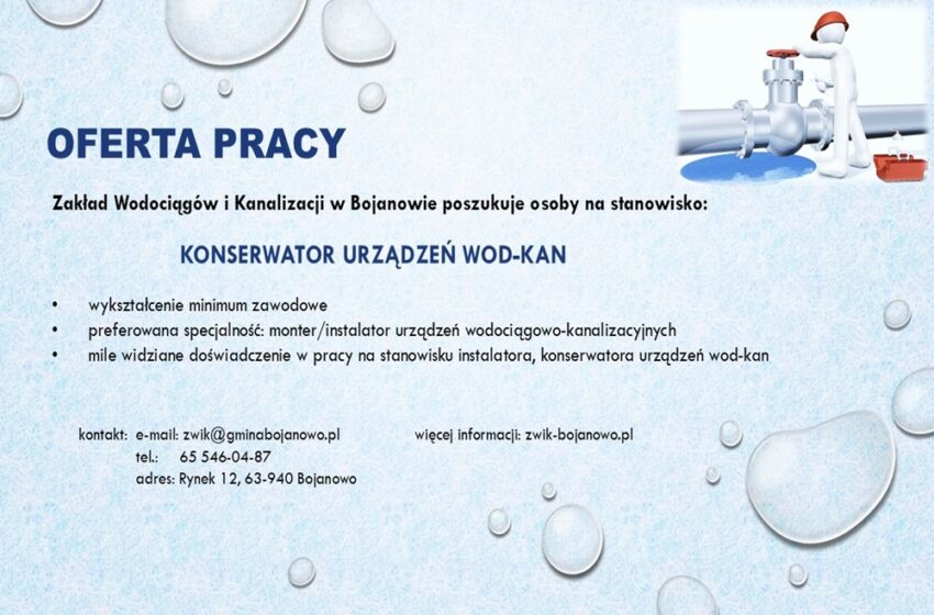 Zakład Wodociągów i Kanalizacji w Bojanowie poszukuje pracownika