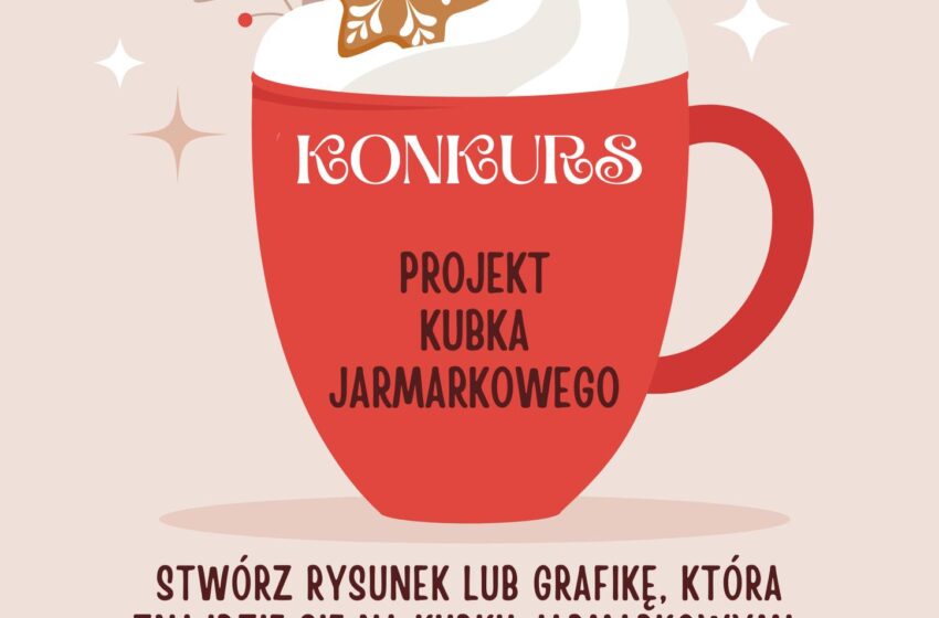 Konkurs na projekt kubka jarmarkowego w Bojanowie!
